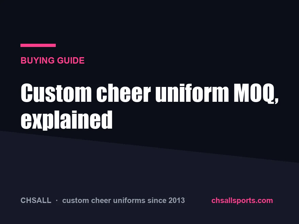 Custom Cheer Uniform MOQ, Explained